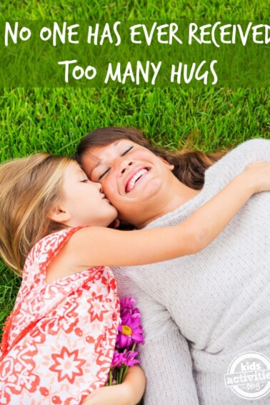 no one has ever received too many hugs - Kids Activities Blog
