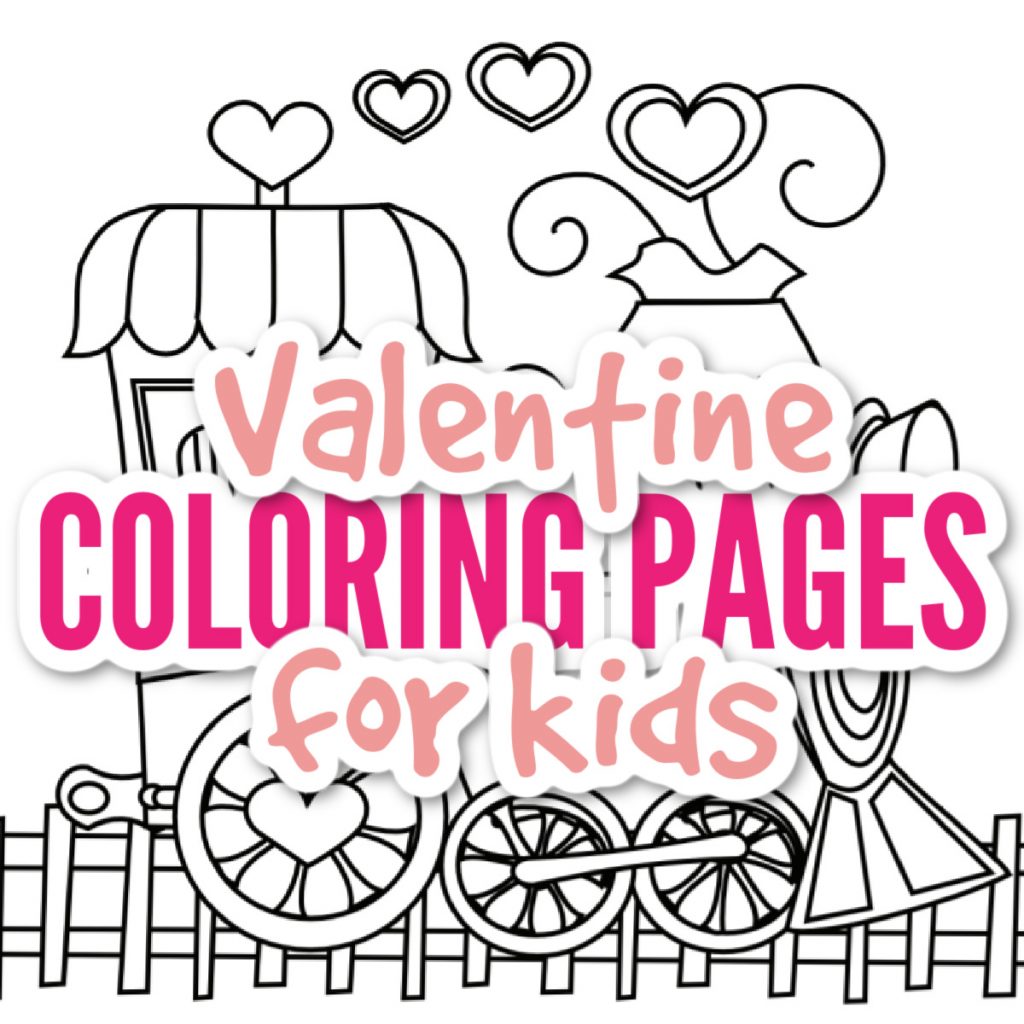 Valentines Day Coloring Pages for kids - Kids Activities Blog